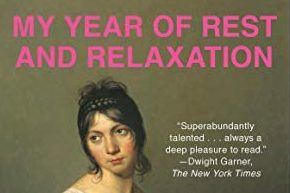 My Year Of Rest and Relaxation Book Review